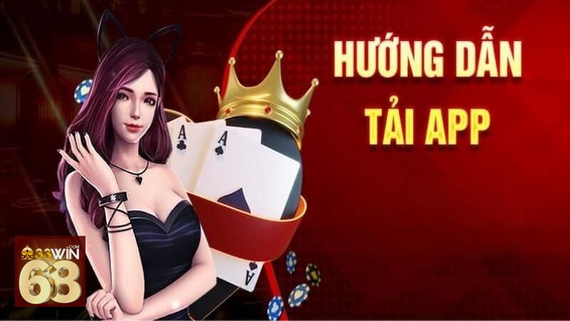 Tải App 33win68 - Tải App 33win68 là gì và vì sao nhiều người chọn dùng?
